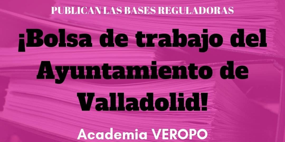 Bolsa de trabajo Ayuntamiento de Valladolid