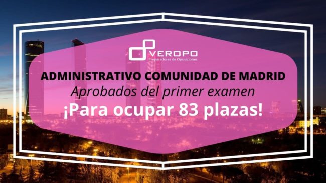 Aprobados primer examen Administrativo C. Madrid