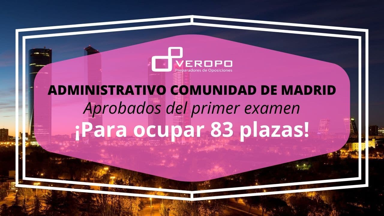 Aprobados primer examen Administrativo C. Madrid