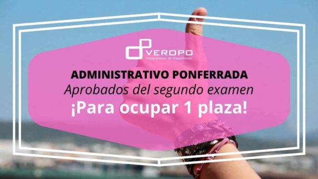 Aprobados segundo examen Administrativo Ponferrada