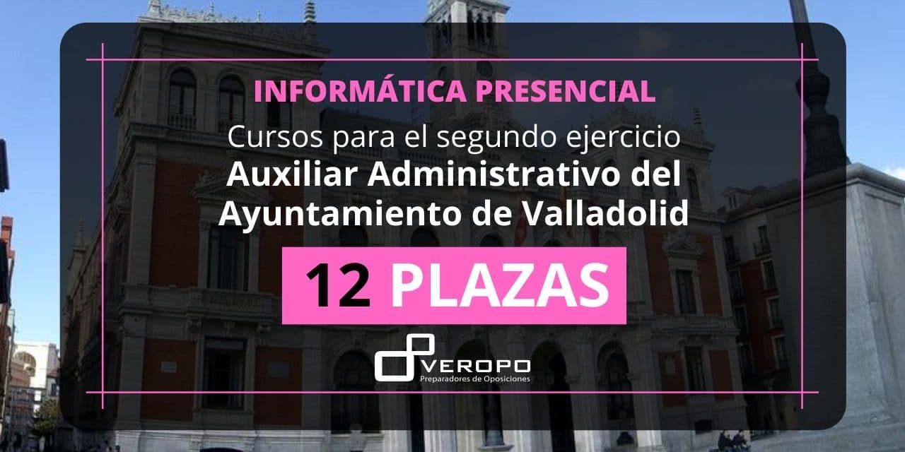 Grupos presenciales Aux. Admin Ayto Valladolid (1)