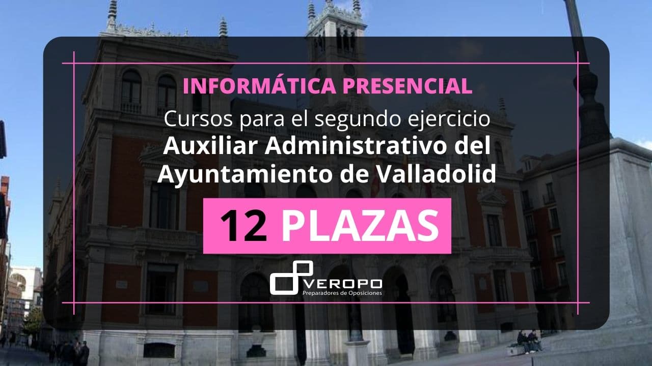Grupos presenciales Aux. Admin Ayto Valladolid (1)