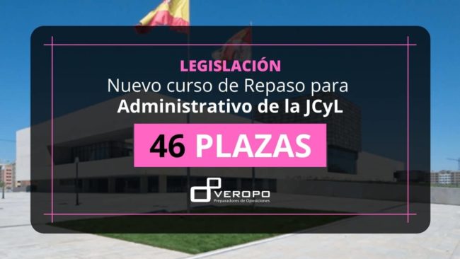 Nuevo grupo de Legislación para Administrativo JCYL Repaso