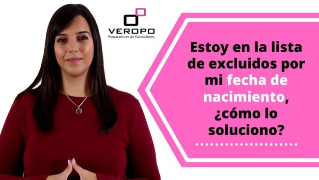 Estoy en la lista de excluidos por mi fecha de nacimiento, ¿cómo lo soluciono?