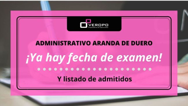 Fecha examen Administrativo Aranda de Duero