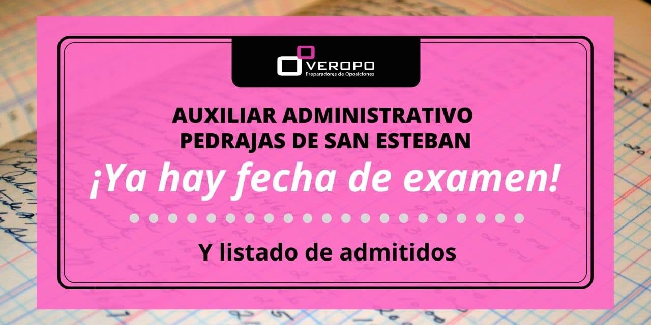 Fecha examen Auxiliar Administrativo Pedrajas