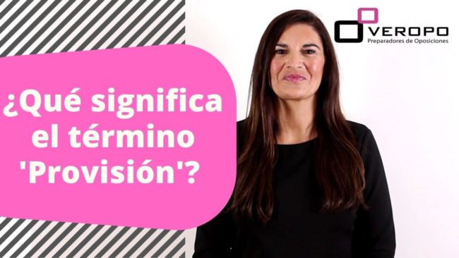 ¿Qué significa el término 'Provisión'?