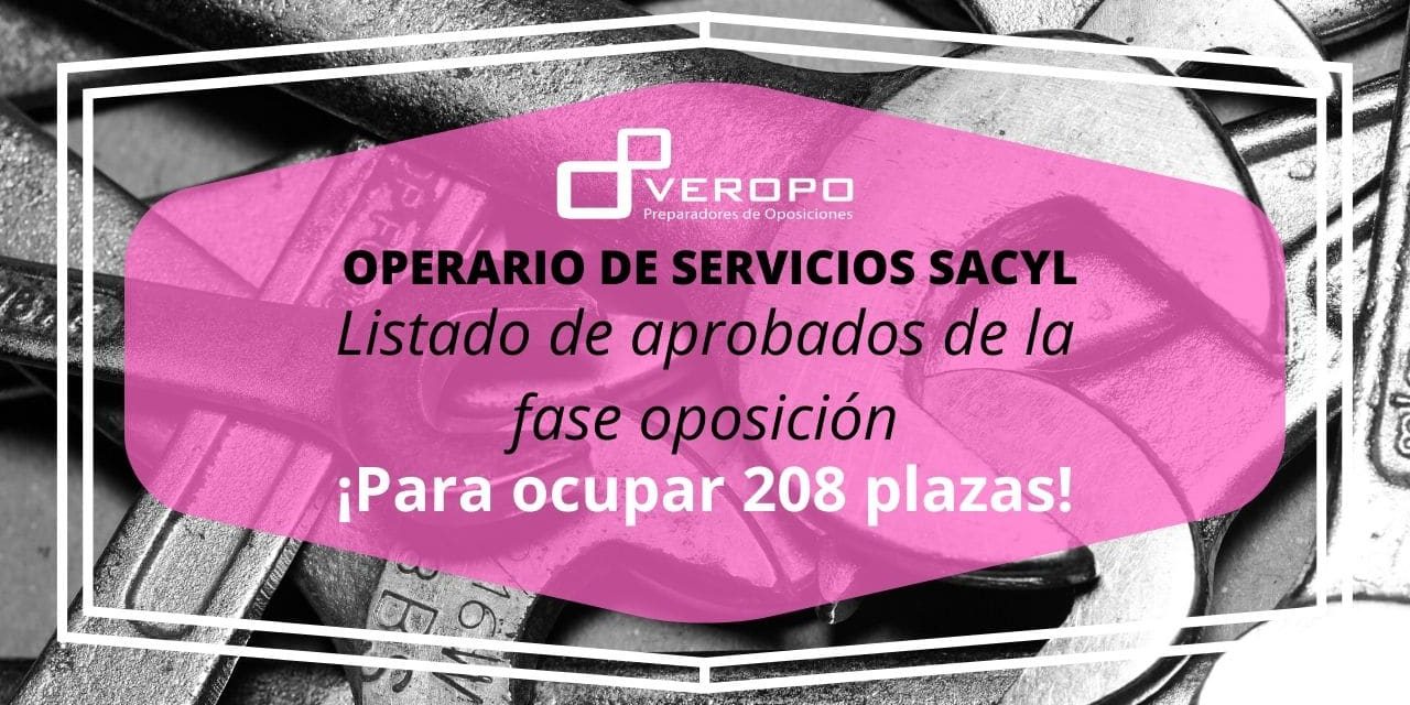 Listados de aprobados Operario de servicios SACyL (2) Listados de aprobados Operario de servicios SACyL (2)