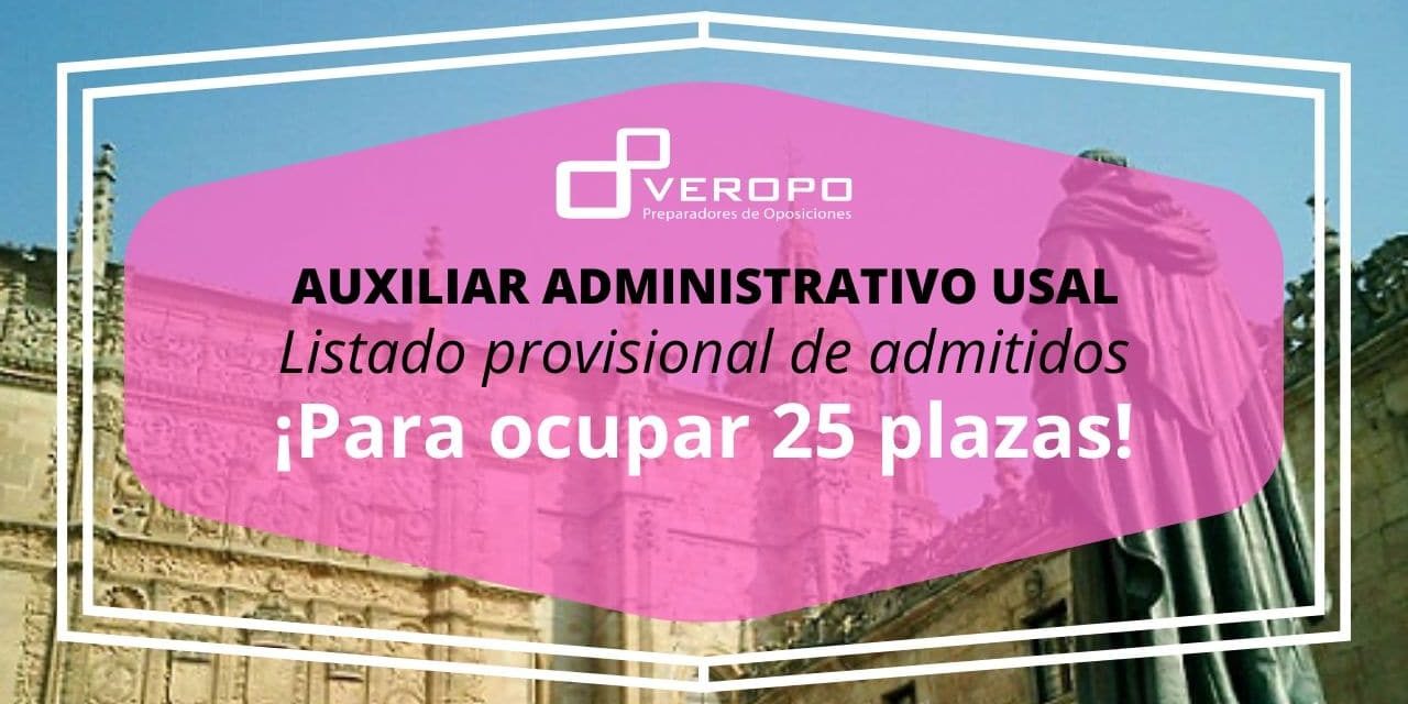 Listados provisional admitidos Auxiliar Administrativo USal