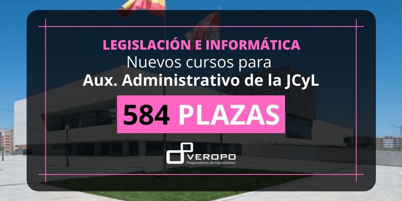 Nuevos grupos Legislación e Informática Aux. Admin JCYL