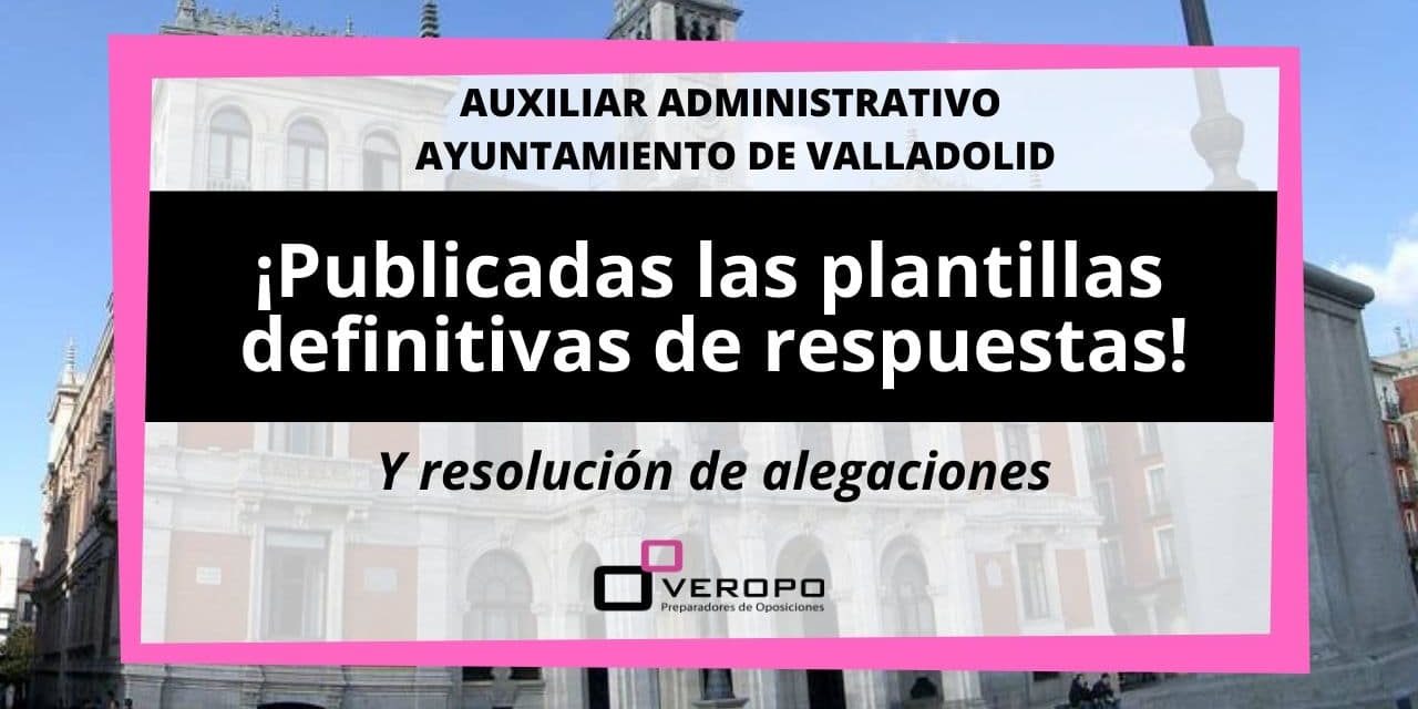 Plantilla respuestas y alegaciones Ayto. Valladolid Plantilla respuestas y alegaciones Ayto. Valladolid