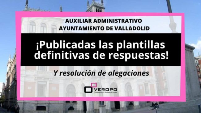 Plantilla respuestas y alegaciones Ayto. Valladolid