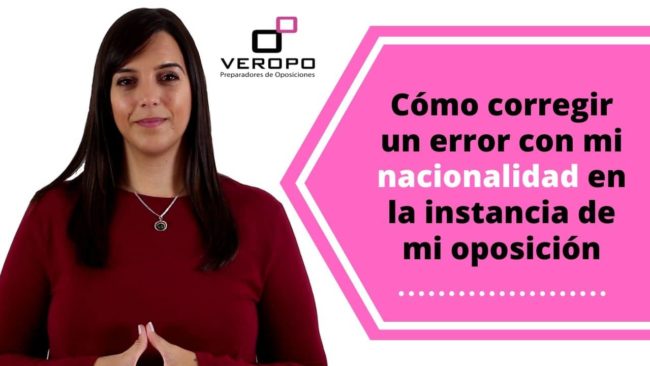 Cómo corregir un error con mi nacionalidad en la instancia de mi oposición