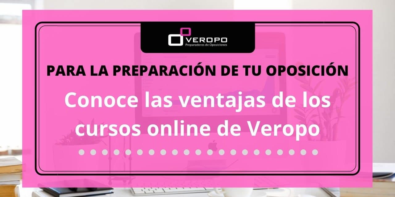 Conoce las ventajas de los cursos online de Veropo Conoce las ventajas de los cursos online de Veropo