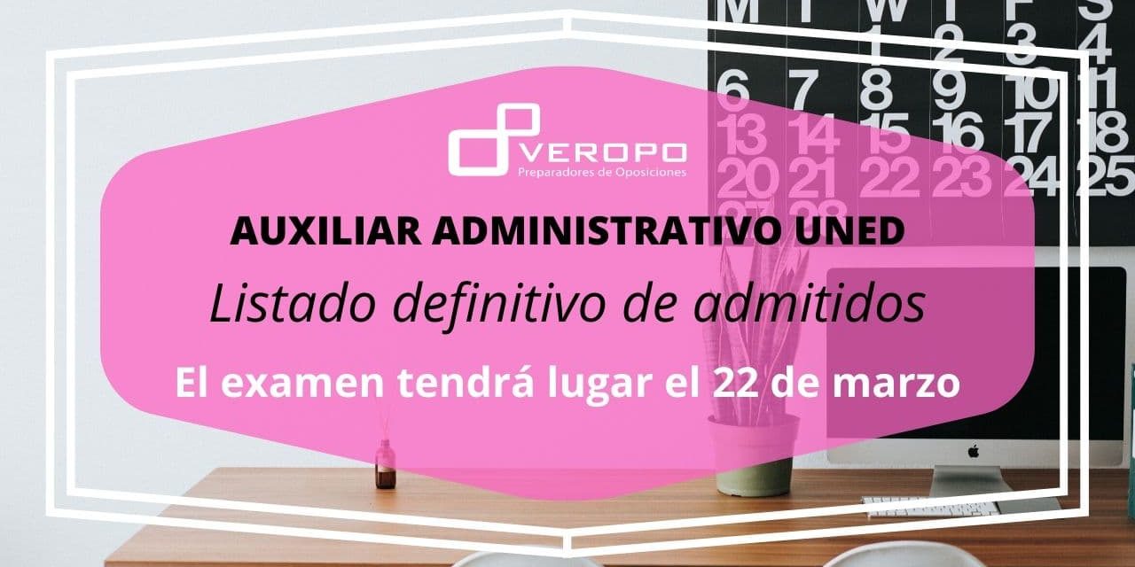 Listado provisional admitidos Auxiliar Administrativo UNED Listado provisional admitidos Auxiliar Administrativo UNED