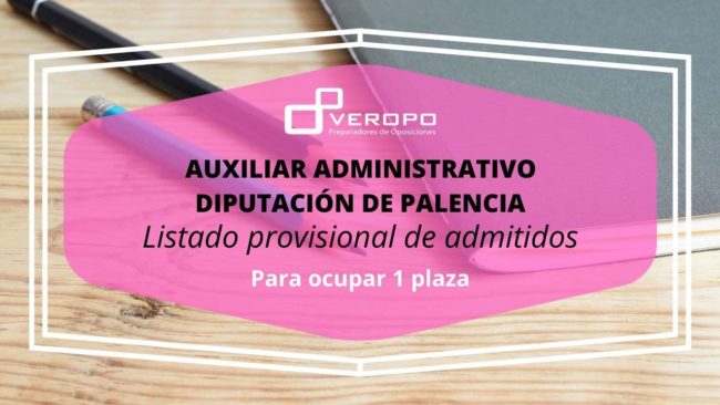 Listado provisional admitidos Diputación de Palencia