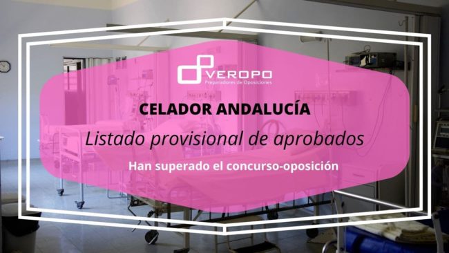 Listado provisional de aprobados Celador Servicio de Salud Andaluz