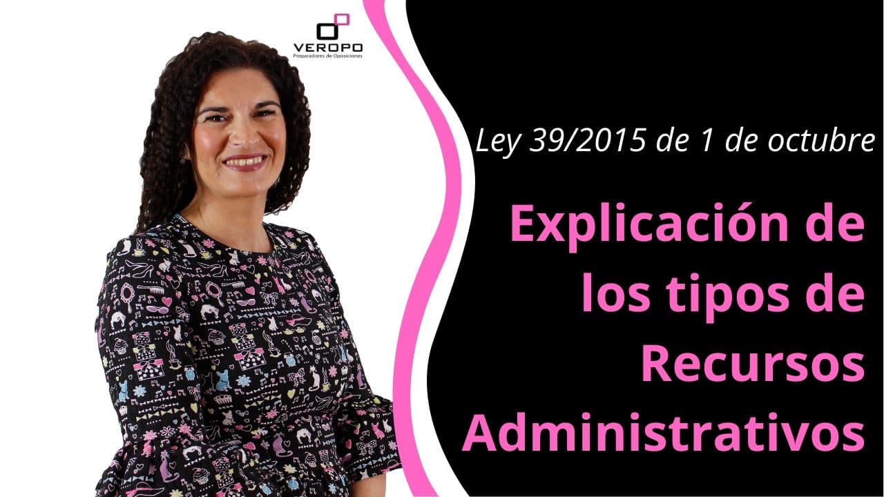 Explicación de los tipos de Recursos Administrativos
