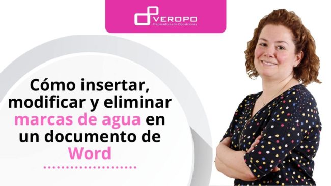 Cómo insertar, modificar y eliminar marcas de agua en un documento de Word