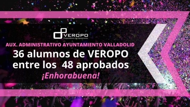 Aprobados segundo examen Aux. Admin Ayto Valladolid