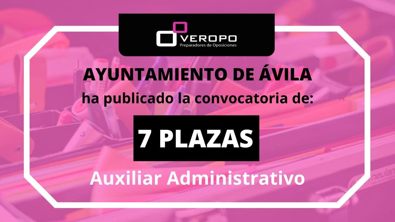 Convocatoria Auxiliar administrativo Ayuntamiento Ávila
