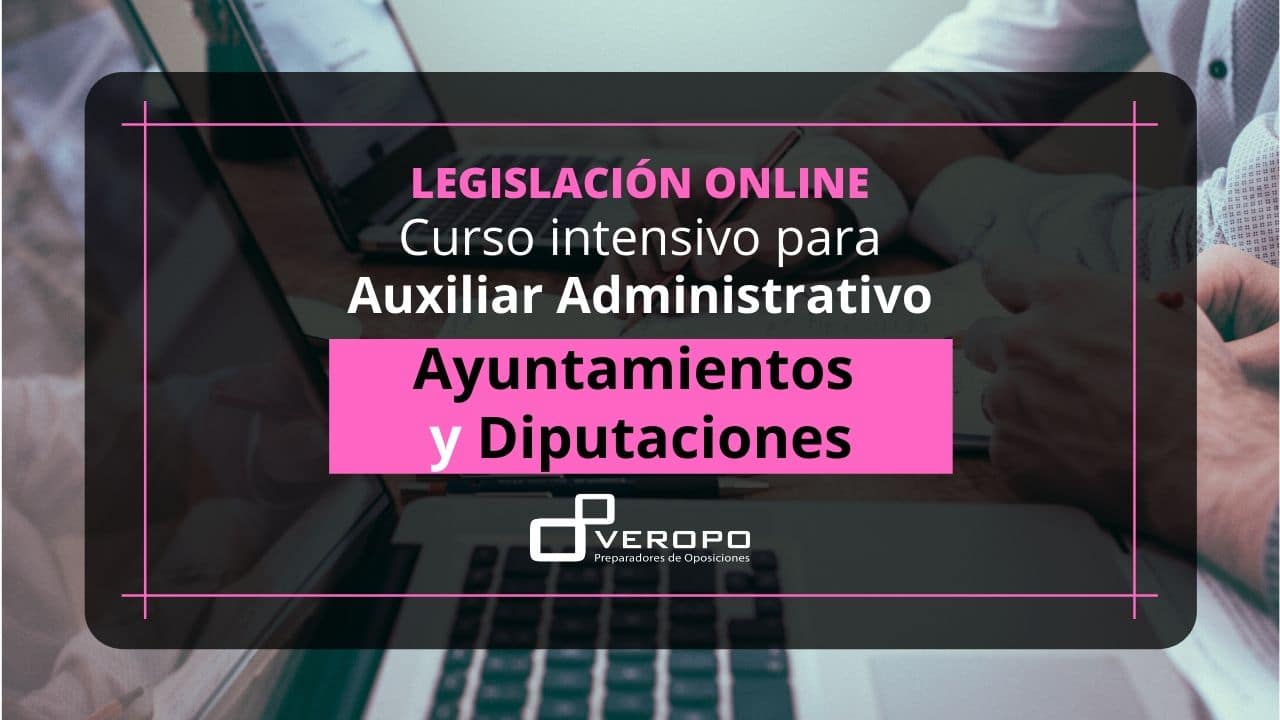 Curso intensivo Auxiliar Administrativo Local General