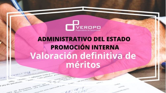 Administrativo del Estado PI_ Valoración definitiva de méritos
