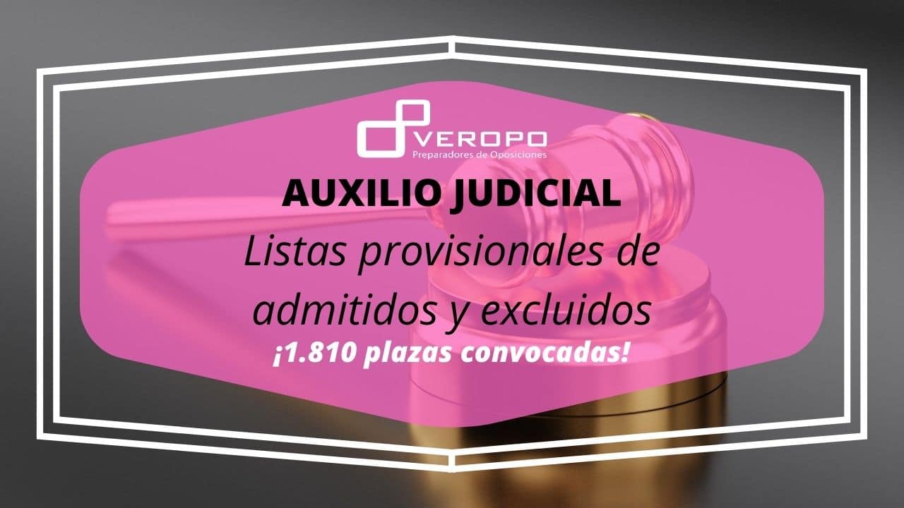 Lista provisional admitidos y excluidos Auxilio Judicial