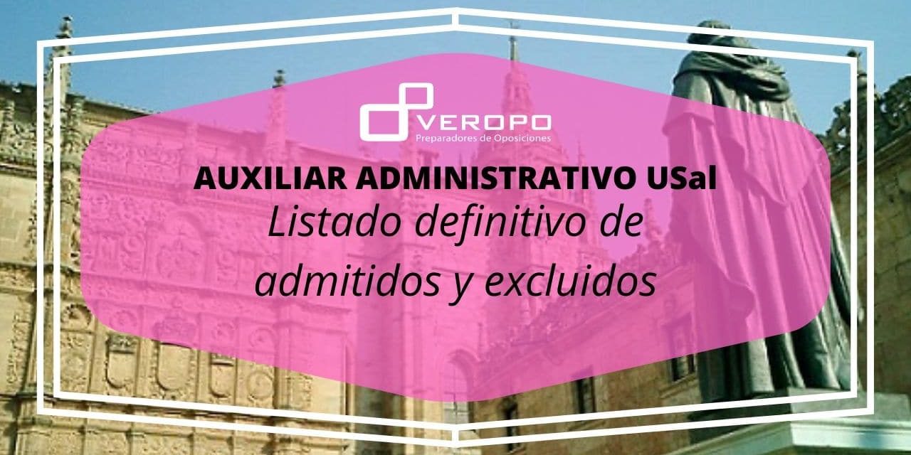 Listado definitivo de admitidos Aux. Admin USal Listado definitivo de admitidos Aux. Admin USal