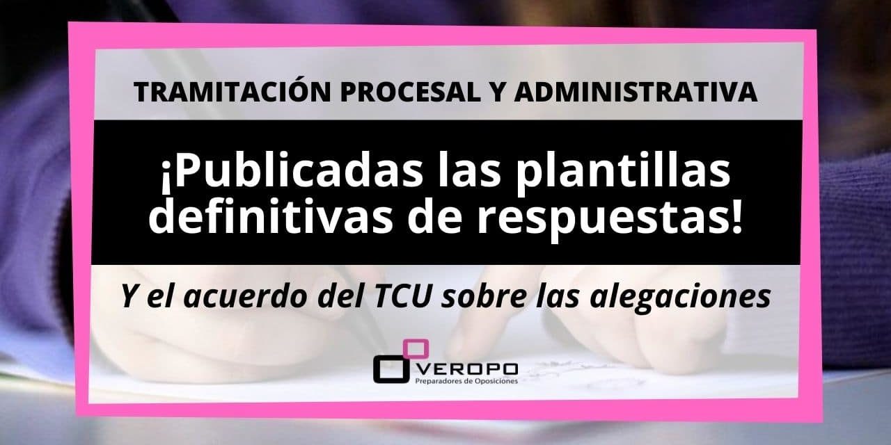 Plantilla de respuestas Tramitación Procesal y Administrativa Plantilla de respuestas Tramitación Procesal y Administrativa