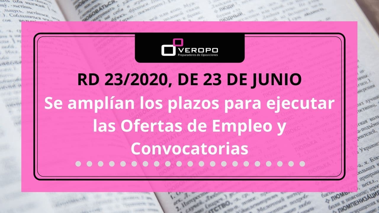 Se amplían los plazos para ejecutar las Ofertas de Empleo y Convocatorias
