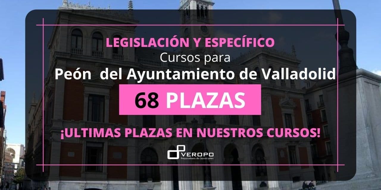 Cursos para Peón del Ayuntamiento de Valladolid Cursos para Peón del Ayuntamiento de Valladolid
