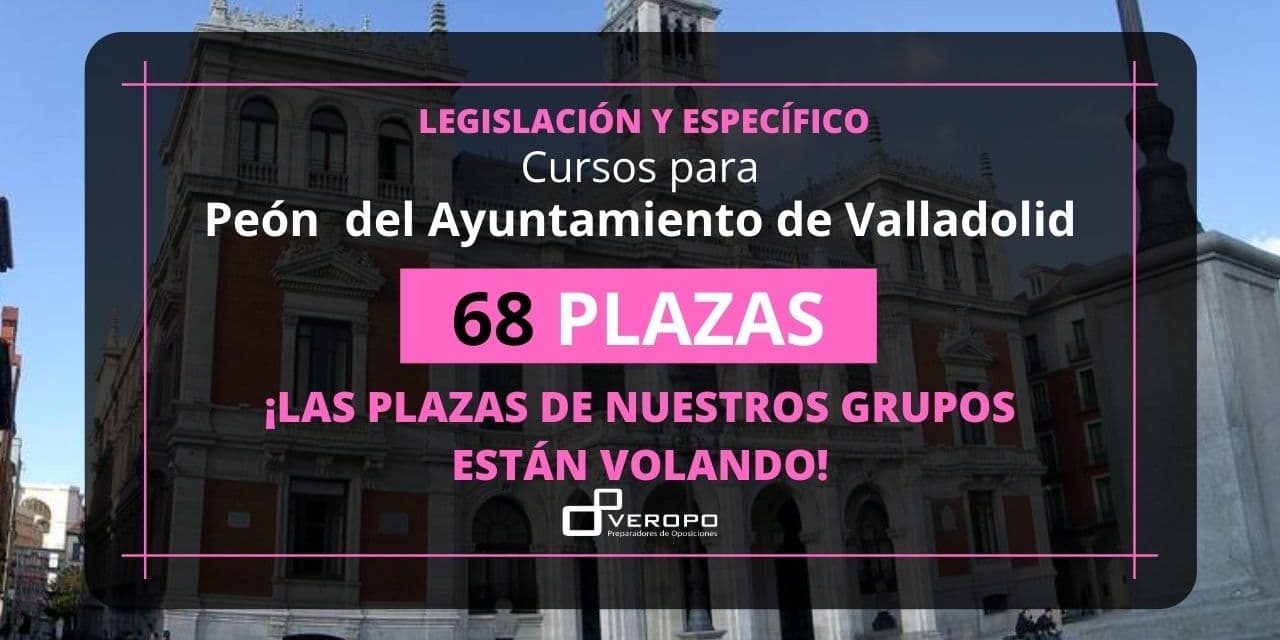 Cursos para Peón del Ayuntamiento de Valladolid (4) Cursos para Peón del Ayuntamiento de Valladolid (4)