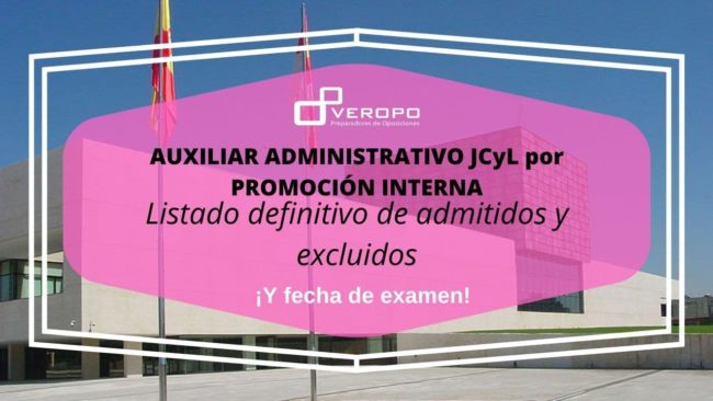 Listado definitivo de admitidos Aux. Admin PI JCYL