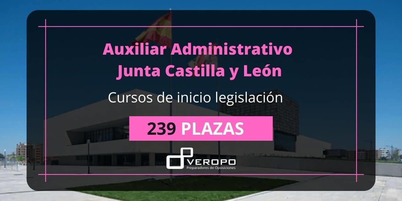 Copia de Copia de Copia de Nuevos grupos auxiliar administrativo sacyl
