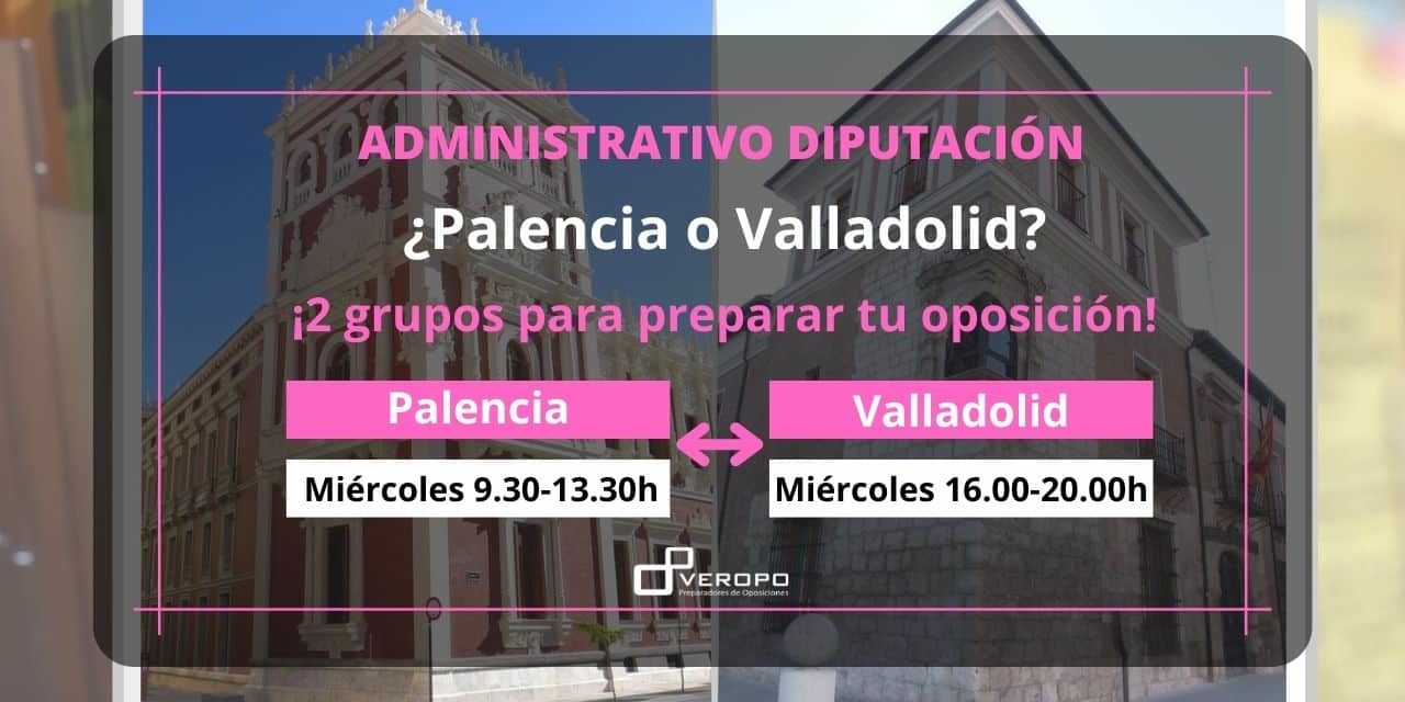 Administrativo Diputación Valladolid y Palencia