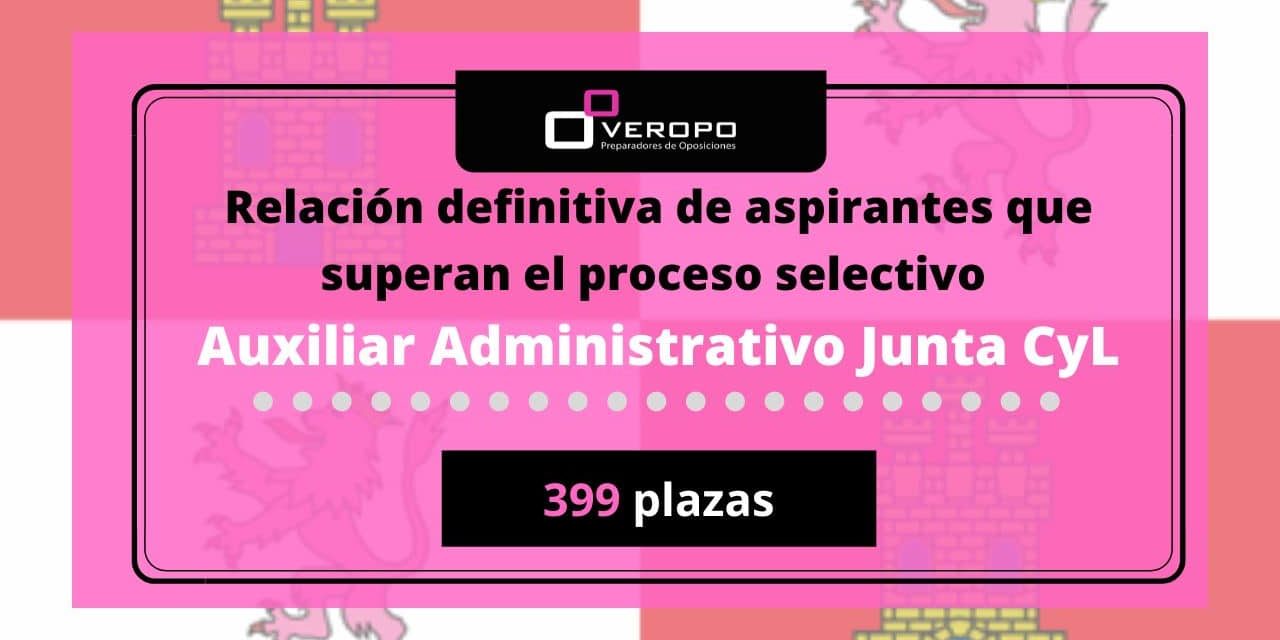 Relación definitiva de aspirantes con plaza de Aux Adm JCyL