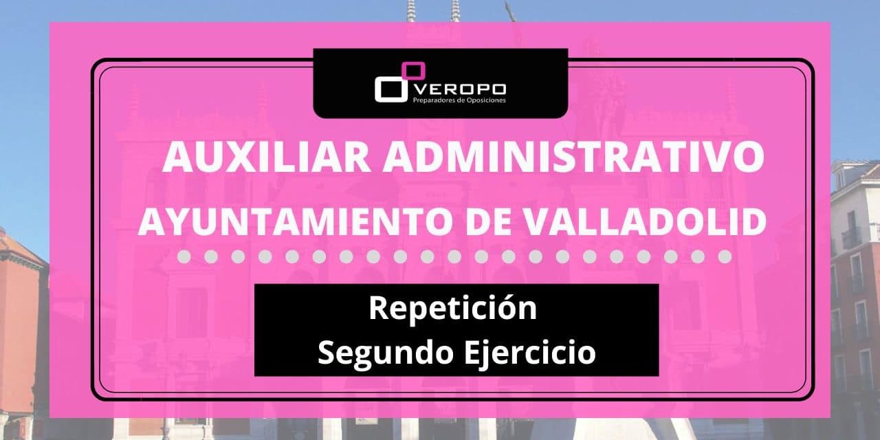 repetición segundo ejercicio Aux Ayto Valladolid