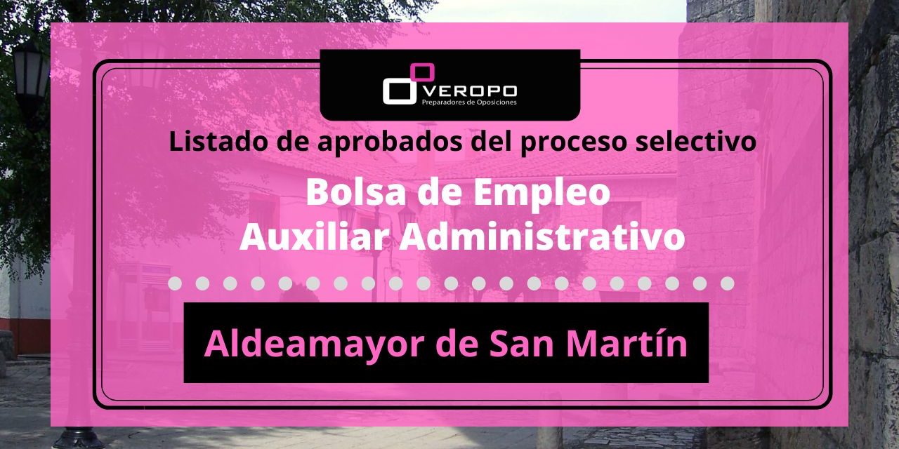 aprobados Aldeamayor de San Martín