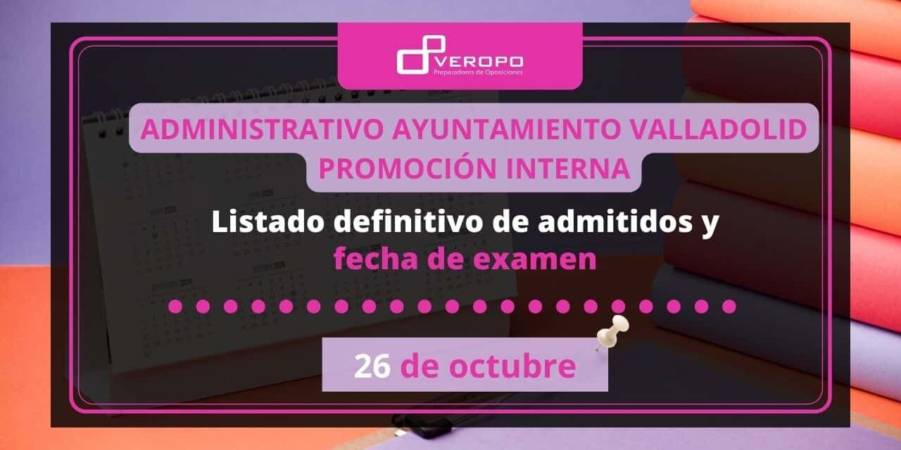 examen administrativo Valladolid